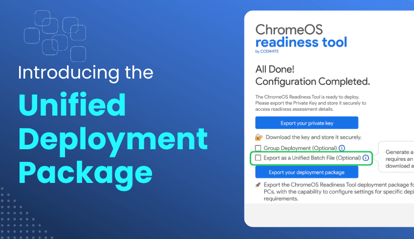 Streamlining Deployment: Introducing the ChromeOS Readiness Tool's Unified Deployment Package