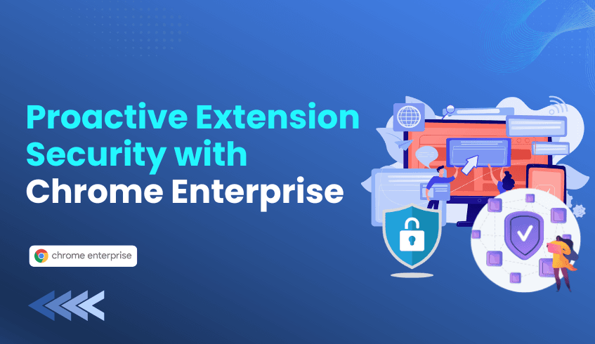 Extension Auditing Matters: Securing Your Enterprise Browser