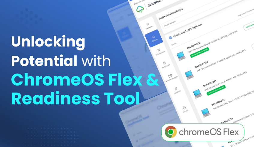 Unlocking Potential: What Happens When You Combine ChromeOS Flex with the Readiness Tool?